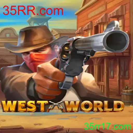 WestWorld: Descubra as Aventuras do Jogo com 35RR.com